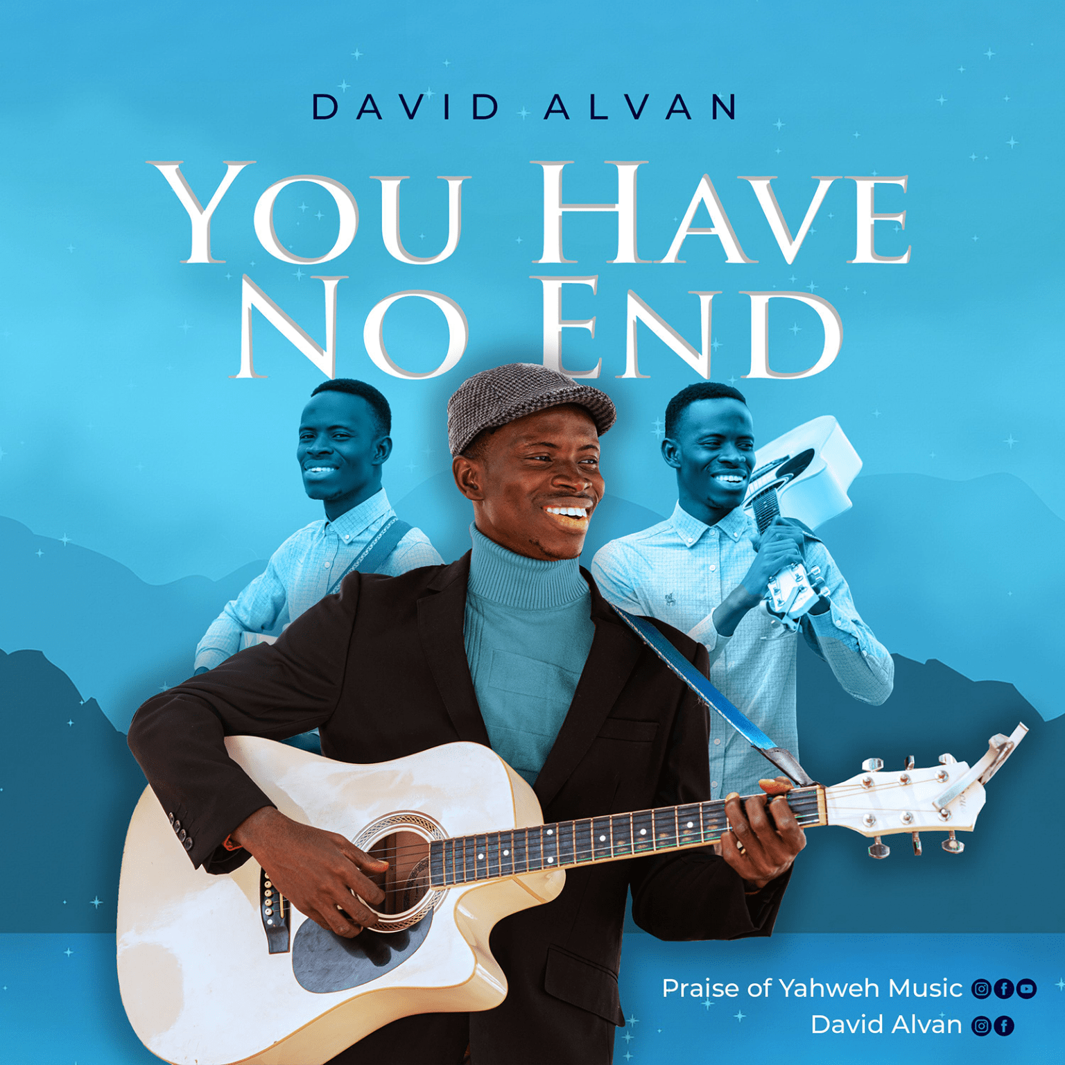 YOU HAVE NO END - David Alvan