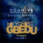 [Download] Holy Ghost Gbedu 1.0 - Dj Flash X COGHIVE Media