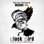 BLACK BIRD - DPRIME RASHEED
