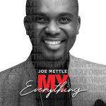 My Everything [Official Video] - Joe Mettle