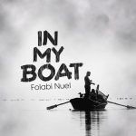 In My Boat - Folabi Nuel