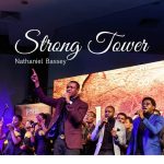 Strong Tower - Nathaniel Bassey ft Glenn Gwazai