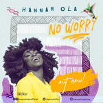 NO WORRY - HANNAH OLA