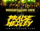 Worship Culture Crew Praise Medley