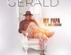 Gerald MY PAPA feat. Abel Assifah