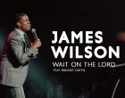James Wilson Wait on the lord