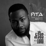 Jesus Is Lord - Pita