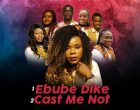 Amba and the Jewels Ebube Dike Cast me Not 1