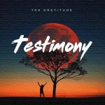 Testimony - The Gratitude