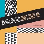 "Don't Judge Me" KiKi Sheard tags Missy Elliott on new single.