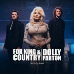 God Only Knows - For King & Country ft Dolly Parton
