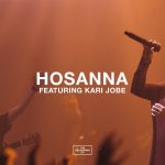 Music :: Hosanna (ft. Kari Jobe) - The Belonging Co