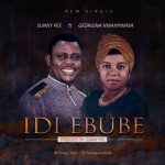 Idi Ebube - Sunny Pee Ft.  Georgina Nwanyimma