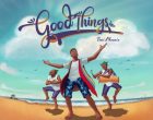 Timi Phoenix Good Things