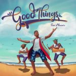 Timi  Phoenix descants "Good Things" on new tune.