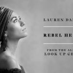 Download : Rebel Heart - Lauren Daigle