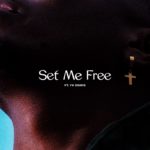 Set Me Free - Lecrae Ft. Yk Osiris