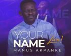 Manus Akpanke Your Name mp3 image