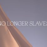 No Longer Slaves - Jonathan David Helser & Melissa Helser
