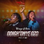 "ODIGH’ONYE OZO" BLESSYN features Onos Ariyo