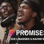 "Promises" ft. Joe L Barnes and Naomi Raine by Maverick City Music.