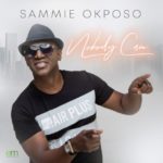 Sammie Okposo grooves "Nobody Can".