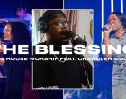 The Blessing One House Worship Feat Chandler Moore mp3 image