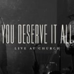 Download Mp3 : You Deserve It All (Live) - Josh Baldwin