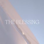 The Blessing feat. We The Kingdom