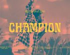 Champion Bethel Music feat Dante Bowe mp3 image