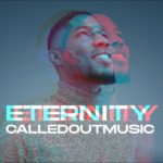 Download Mp3 : CalledOut Music - Eternity