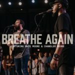 Housefires - Breathe Again ft. Nate Moore + Chandler Moore (Official Music Video)
