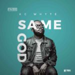 Download Music : KC Whyte - SAME GOD