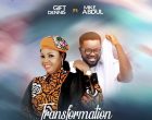 Transformation By Gift Dennis FT Mike Abdul mp3 image