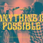 Bethel Music - Anything Is Possible ft. Dante Bowe