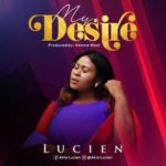Music : Lucien Akia - My Desire