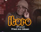 Priest Ann Udosen Itoro Praise mp3 image