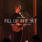 Jesus Culture : Fill Up The Sky Ft. Derek Johnson