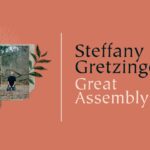 Steffany Gretzinger - Great Assembly