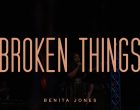 Broken Things Benita Jones mp3 image