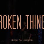 Broken Things (Official Live Video) - Benita Jones