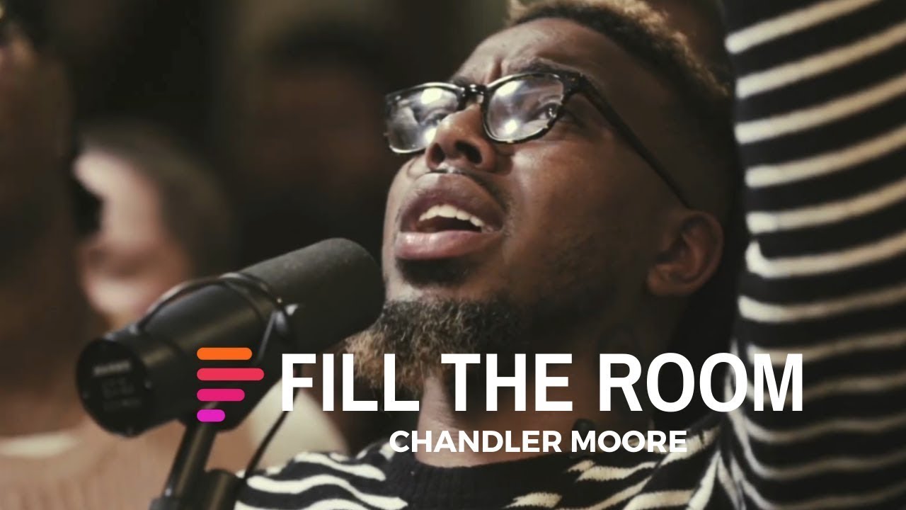 Fill the Room (feat. Chandler Moore) Maverick City COGHIVE 2024