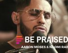 Be Praised feat Aaron Moses Naomi Raine Maverick City mp3 image