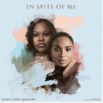 Download Mp3 : Tasha Cobbs Leonard - In Spite of Me ft. Ciara