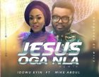 Jesus Oga Nla Remix by Idowu Eyin featurring Mike Abdul mp3 image 140x110