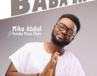 Mike Abdul Baba Ese 140x110