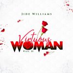 Virtuous Woman – Jide Williams