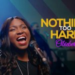 Download Mp3: Obiebere – Nothing Too Hard
