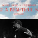 Download Mp3: What A Beautiful Name - Dante Bowe, Bethel Music & UPPERROOM