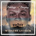 Winners Anthem - Favblings Feat. Dkaykay